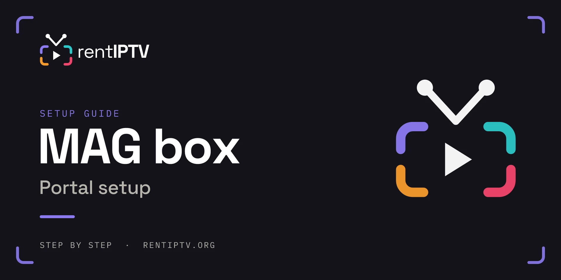 How to set up rentIPTV on a MAG box