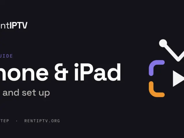 How to watch rentIPTV on iPhone and iPad