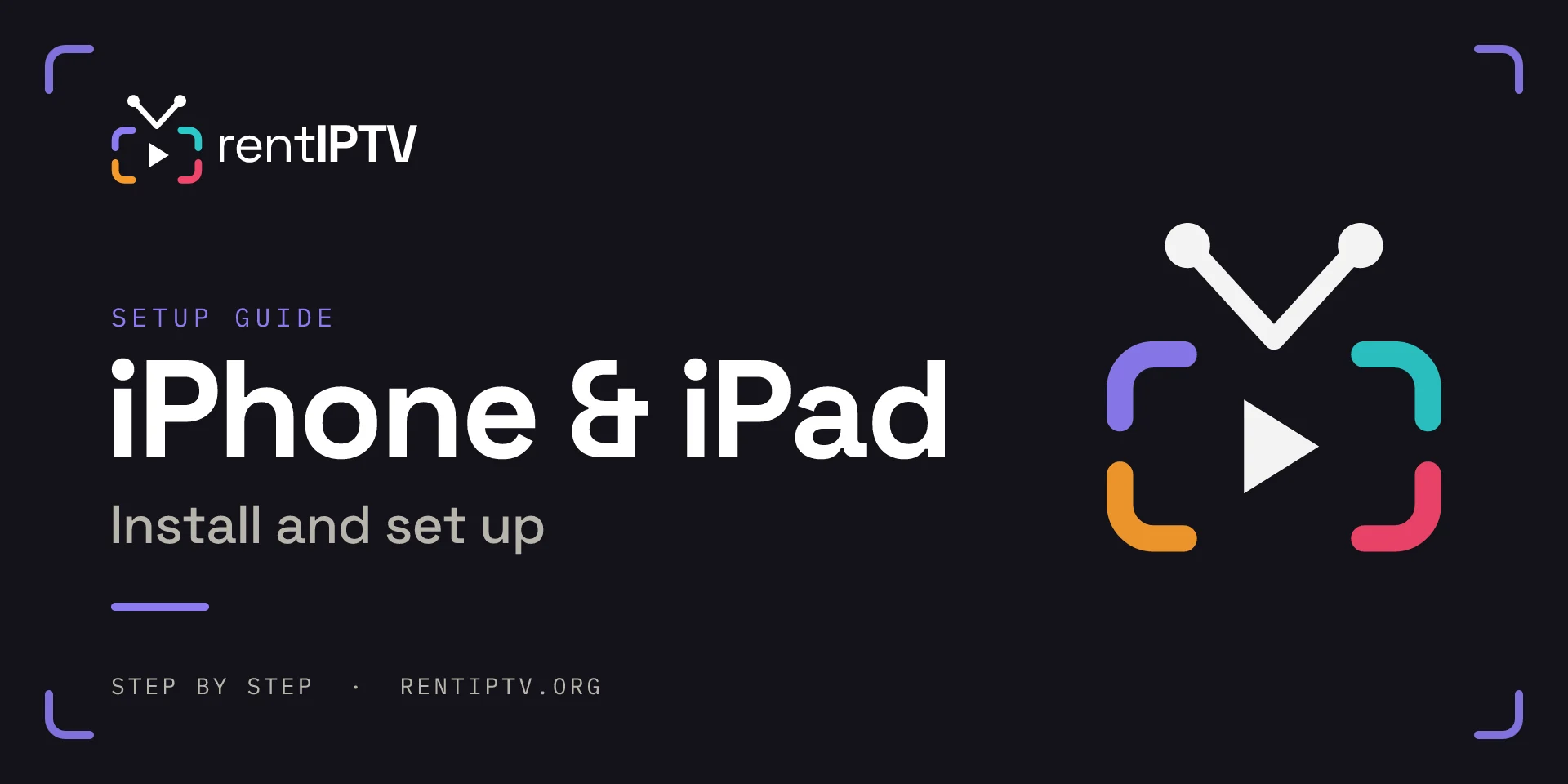How to watch rentIPTV on iPhone and iPad