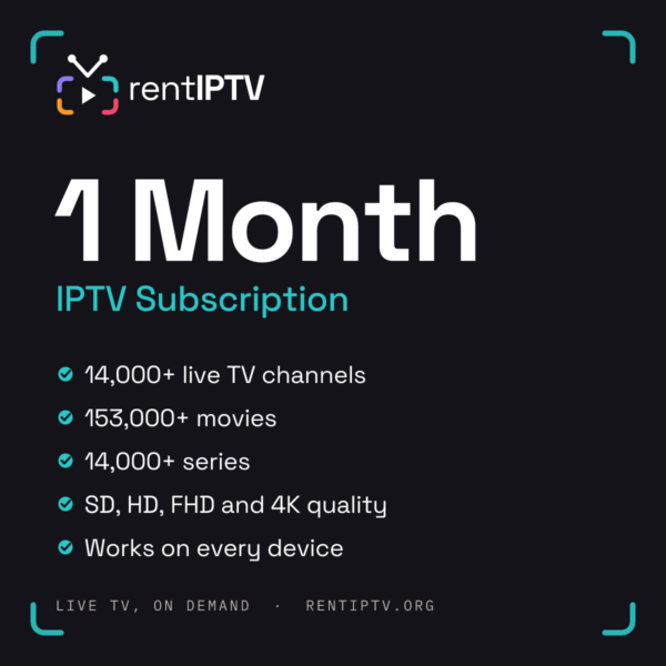 rentIPTV 1 Month IPTV subscription: 14,000+ live channels, 153,000+ movies, 14,000+ series